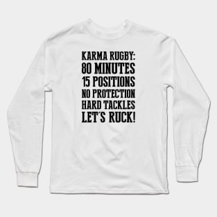 Karma rugby Long Sleeve T-Shirt